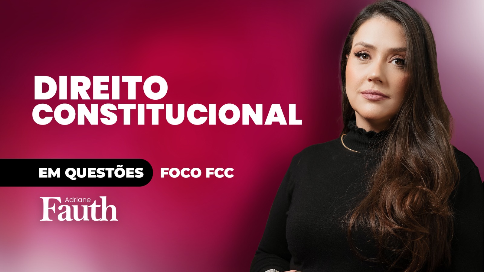 DIREITO CONSTITUCIONAL EM QUESTÕES – FOCO FCC