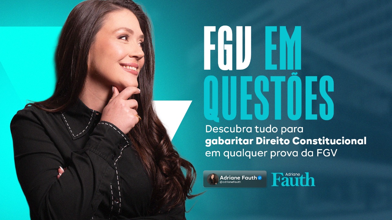 DIREITO CONSTITUCIONAL EM QUESTÕES – FOCO FGV