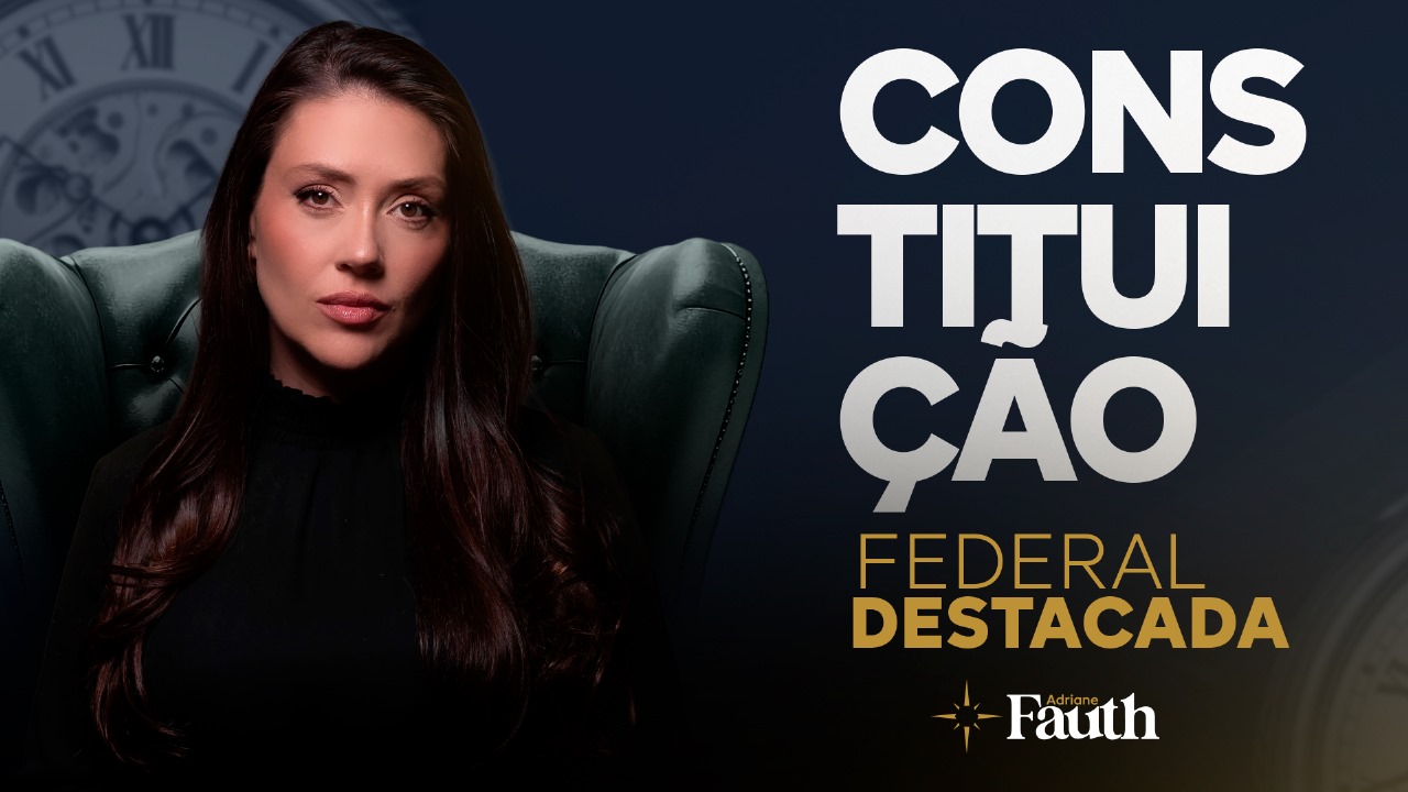 CONSTITUÇÃO FEDERAL DESTACADA