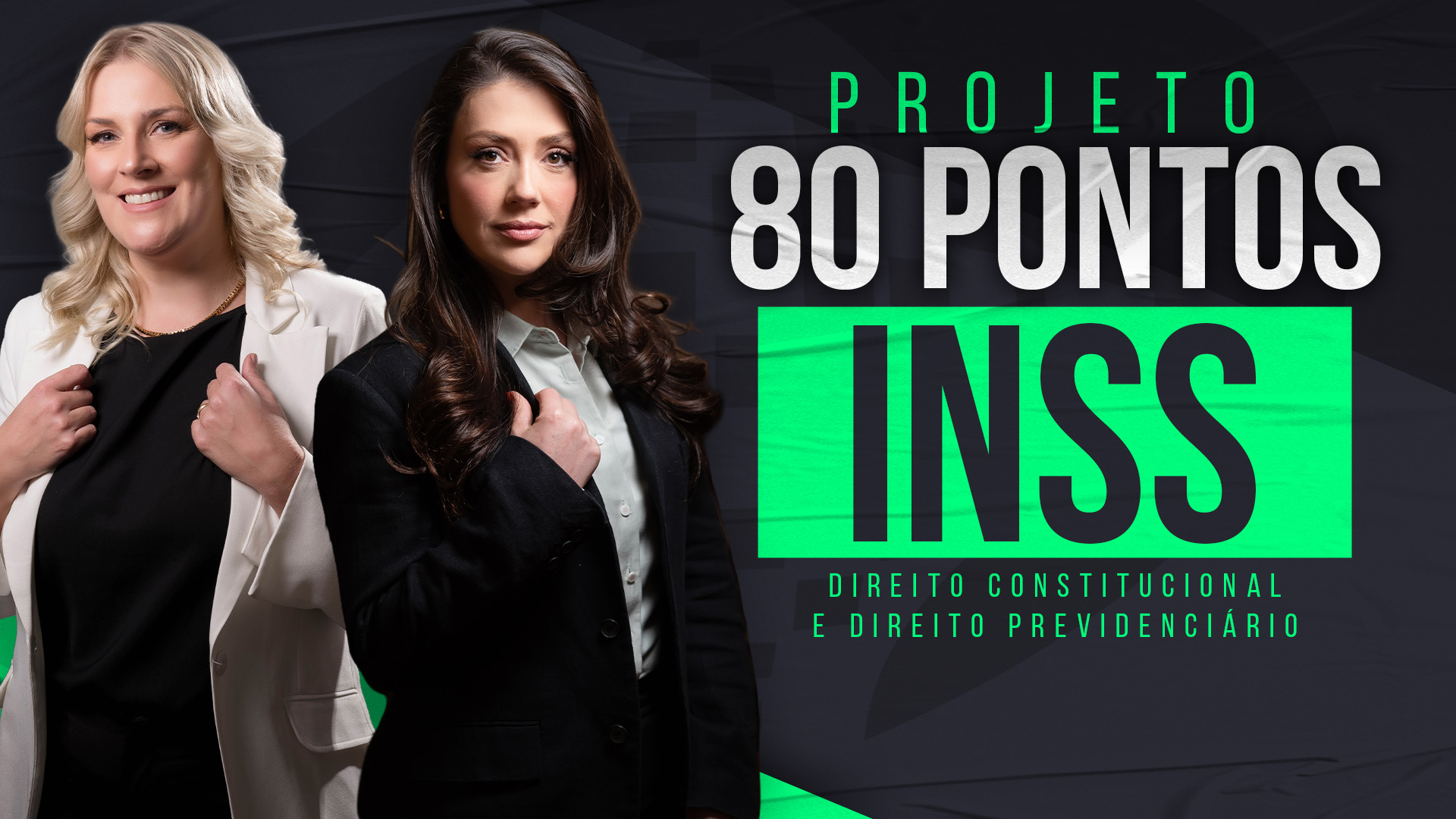 Projeto 80 Pontos INSS - Prof.ª Adriane Fauth & Prof.ª Lilian Novakoski